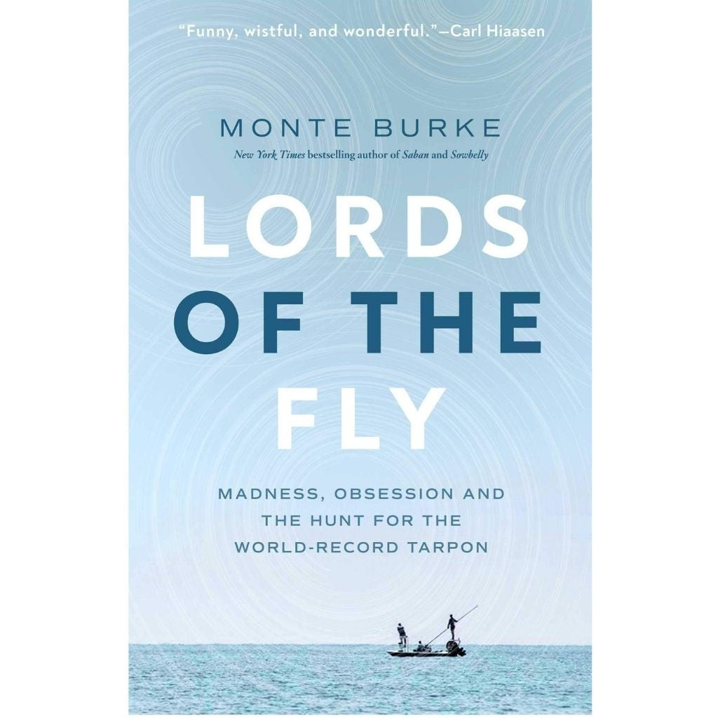 lord of the flies monte burke oyster bamboo fly rods book