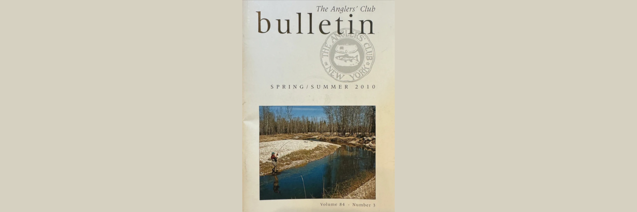 The Anglers’ Club Bulletin Features Oyster Bamboo Fly Rods