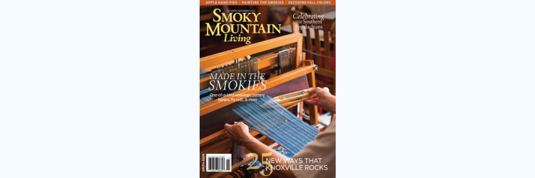 Smoky Mountain Living: Made in the Smokies