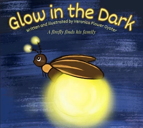 Glow in the Dark by Veronica Oyster