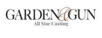 GARDEN&GUN All Star Casting