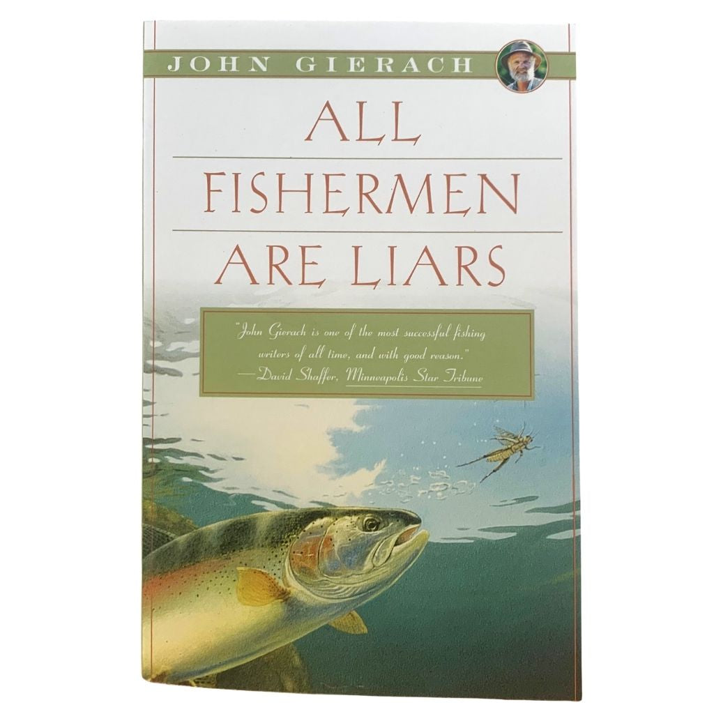 all fisherman are liars sold at oyster bamboo fly rods